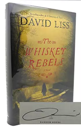 Couverture du produit · The Whiskey Rebels: A Novel