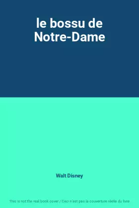 Couverture du produit · le bossu de Notre-Dame