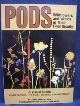 Couverture du produit · Pods: Wildflowers and Weeds in Their Final Beauty
