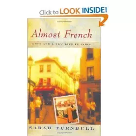Couverture du produit · Almost French: Love and a New Life in Paris