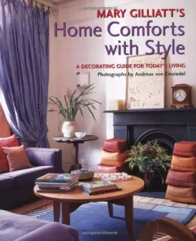 Couverture du produit · Mary Gilliatt's Home Comforts with Style: A Decorating Guide for Today's Living