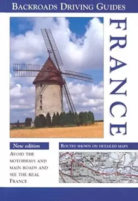Couverture du produit · France on Backroads: The Motorist's Guide to the French Countryside (Backroads Driving Guides)
