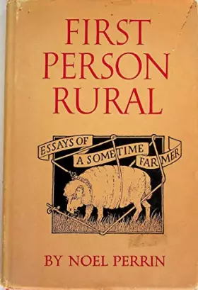 Couverture du produit · First Person Rural: Essays of a Sometime Farmer