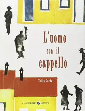 Couverture du produit · L'uomo con il cappello. Ediz. illustrata