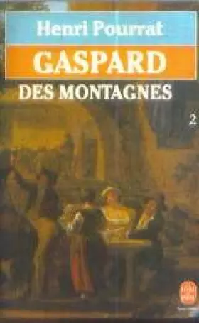 Couverture du produit · GASPARD DES MONTAGNES. Tome 2