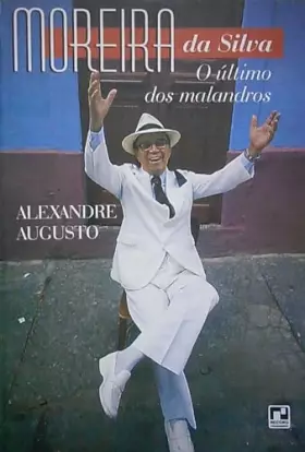 Couverture du produit · Moreira da Silva: O último dos malandros (Portuguese Edition)