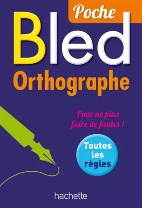 Couverture du produit · Bled Poche Orthographe