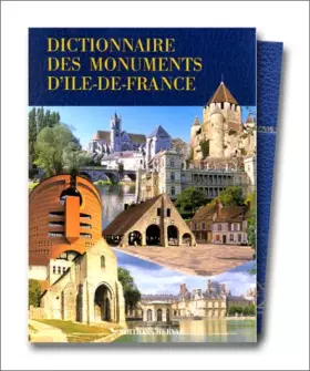 Couverture du produit · Dictionnaire des monuments d'Ile-de-France