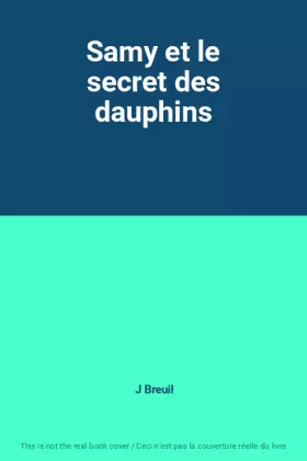 Couverture du produit · Samy et le secret des dauphins