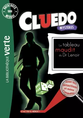Couverture du produit · Aventures sur Mesure Cluedo 08 - Le tableau maudit du Dr Lenoir
