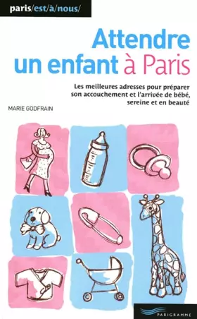 Couverture du produit · Attendre un enfant à Paris