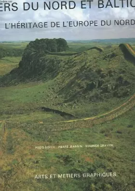 Couverture du produit · MERS DU NORD ET BALTIQUE. L'HERITAGE DE L'EUROPE DU NORD.