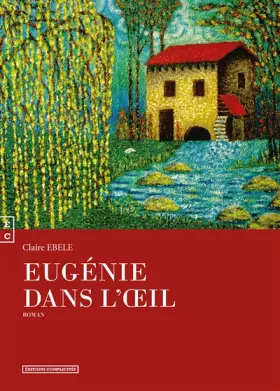 Couverture du produit · Eugénie dans l'oeil