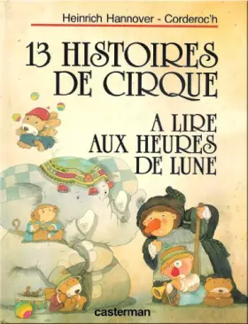Couverture du produit · 13 histoires de cirque : À lire aux heures de lune