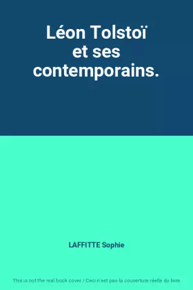Couverture du produit · Léon Tolstoï et ses contemporains.