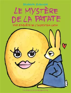 Couverture du produit · Le mystère de la patate. Une enquête de l'inspecteur Lapou - De 3 à 6 ans
