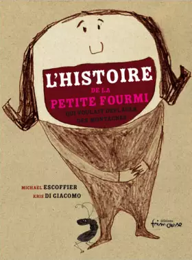 Couverture du produit · L'Histoire de la petite fourmi qui voulait déplacer des montagnes
