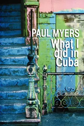 Couverture du produit · What I Did in Cuba