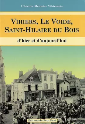 Couverture du produit · Vihiers, Le Voide, St-Hilaire du Bois