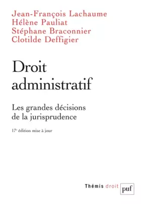Couverture du produit · Droit administratif. Les grandes décisions de la jurisprudence