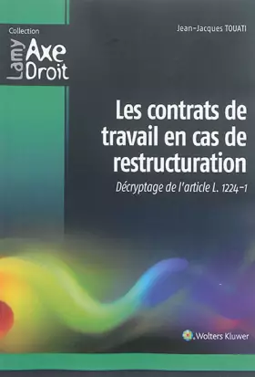 Couverture du produit · Les contrats de travail en cas de restructuration: Décryptage de l'article L. 1224-1