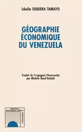 Couverture du produit · Géographie économique du Venezuela