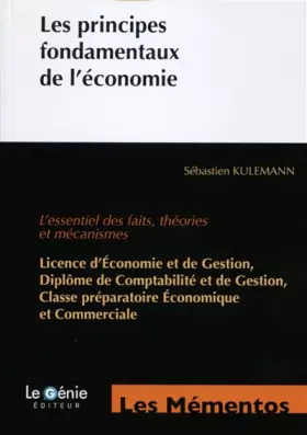 Couverture du produit · Les principes fondamentaux de l'économie: L'essentiel des faits, théories et mécanismes.