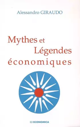 Couverture du produit · Mythes et Légendes économiques