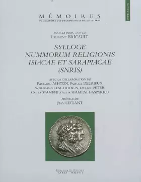Couverture du produit · Sylloge nummorum religionis isiacae et sarapiacae (SNRIS)