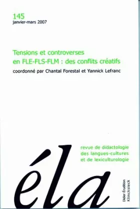 Couverture du produit · Études de linguistique appliquée - N°1/2007: Tensions et controverses en FLE-FLS-FLM : des conflits créatifs