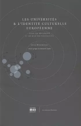 Couverture du produit · Les universités et l'identité culturelle européenne : Essai de réflexion et de mise en perspective