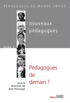 Couverture du produit · Les Nouveaux pédagogues - tome 2 Pédagogues de demain ? (2)