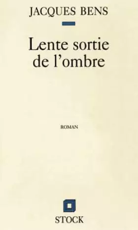 Couverture du produit · Lente sortie de l'ombre