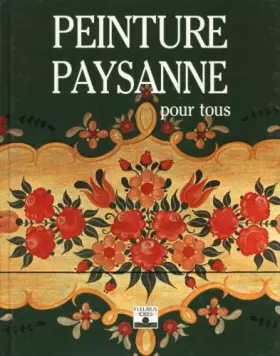 Couverture du produit · Peinture paysanne : Pour tous
