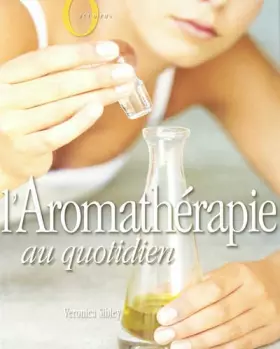 Couverture du produit · L'Aromathérapie au quotidien