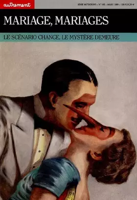 Couverture du produit · MARIAGE, MARIAGES. Le scénario change, le mystère demeure