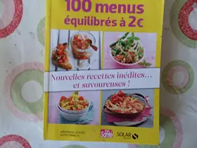 Couverture du produit · 100 MENUS EQUILIBRES A 2 EUROS -RECETTES ESTIVALES // 2011