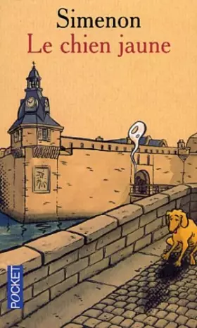 Couverture du produit · Le Chien jaune