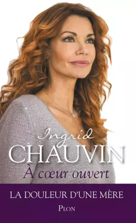 Couverture du produit · A coeur ouvert