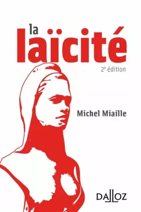 Couverture du produit · La laïcité. Solutions d'hier, problèmes d'aujourd'hui - 2e éd.