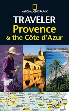 Couverture du produit · National Geographic Traveler: Provence and the Cote D'Azur