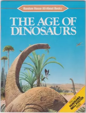 Couverture du produit · AGE OF DINOSAURS (Random House All-about Books)