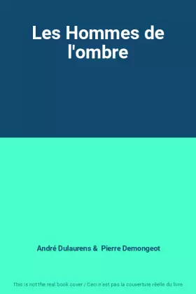 Couverture du produit · Les Hommes de l'ombre