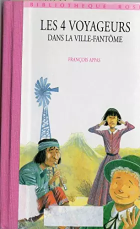 Couverture du produit · Les 4 voyageurs dans la ville-fantôme