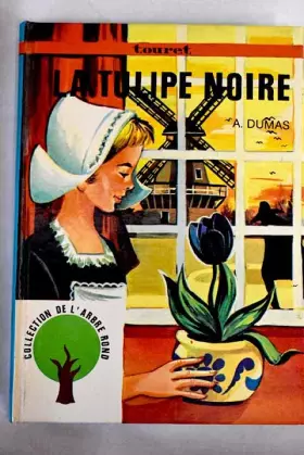 Couverture du produit · LA TULIPE NOIRE