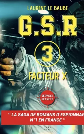 Couverture du produit · G.S.R Facteur X - Tome 3