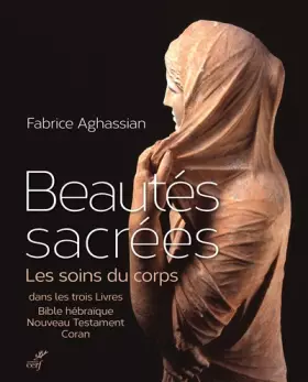 Couverture du produit · Beautés sacrées - Les soins du corps