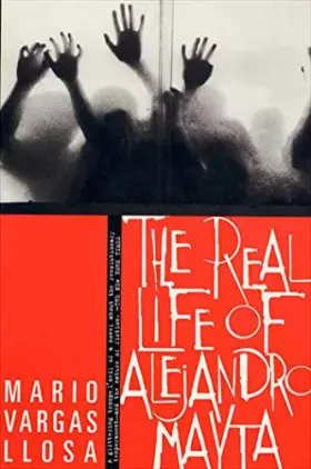 Couverture du produit · The Real Life of Alejandro Mayta: A Novel