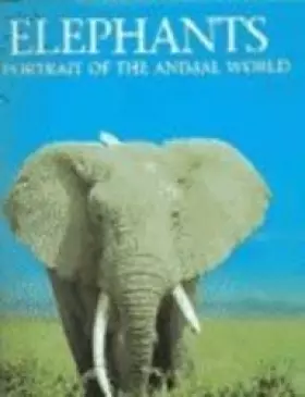 Couverture du produit · Elephants: A Portrait of the Animal World