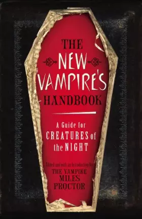 Couverture du produit · The New Vampire's Handbook. by the Vampire Miles Proctor